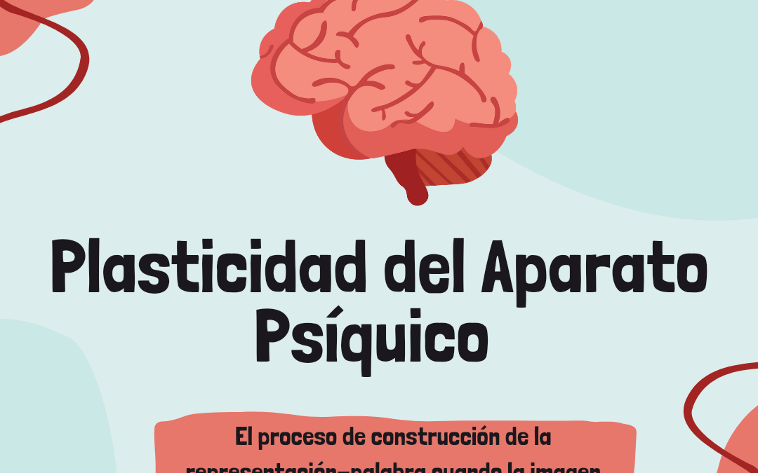 Plasticidad del aparato psíquico