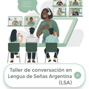 Taller de Conversación en LSA